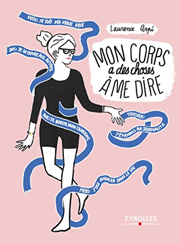 Download Mon corps a des choses à me dire Download Mon corps a des choses à me dire