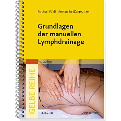 [PDF] Grundlagen der manuellen Lymphdrainage (Gelbe Reihe) KOSTENLOS DOWNLOAD