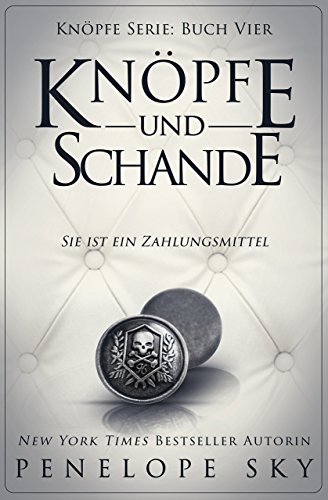 Preisvergleich Produktbild Knopfe und Schande (German Edition) (Knöpfe, Band 4)
