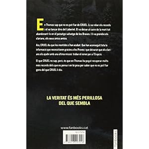 El remei mortal. El corredor del laberint 3: Les mentides s’han acabat