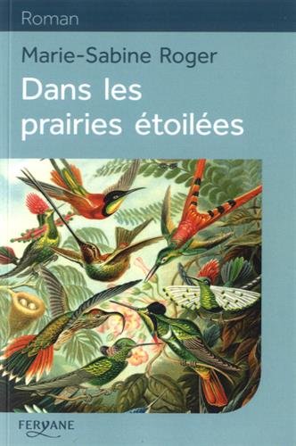 Dans les prairies étoilées