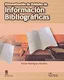 Image de Sistematizacion de unidades de informacion Bibliograficas/ Systems of Unity of Bibliographical Information