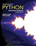 A Student's Guide to Python for Physical Modeling: Updated Edition by Jesse M. Kinder, Philip Nelson
