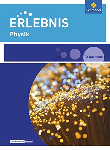 Erlebnis Physik - Ausgabe 2016 für Rheinland-Pfalz: Gesamtband SEK I
