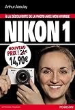 Image de Hybride Nikon 1 à la découverte de la photo avec mon