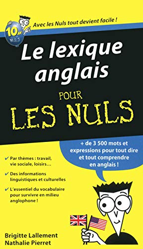 Le lexique anglais pour les Nuls Le lexique anglais pour les Nuls