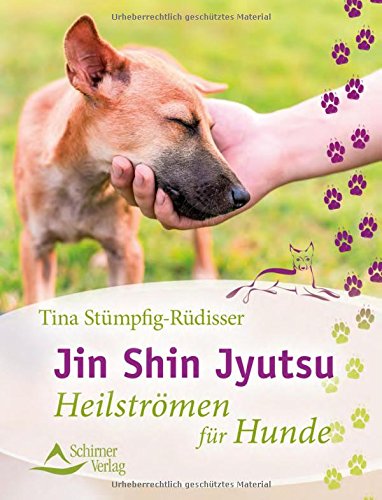 Download Jin Shin Jyutsu: Heilströmen für Hunde