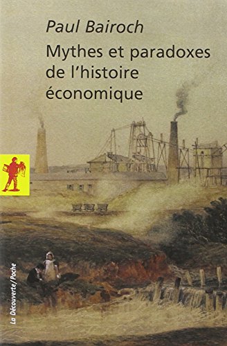Mythes et paradoxes de l'histoire économique en ligne