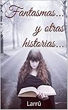 Image de Fantasmas...y otras historias... (Spanish Edition)