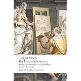 The Lives of the Artists (Oxford World's Classics)
