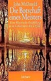 Die Botschaft eines Meisters: Eine klassische Erzählung über das Geheimnis des Erfolgs by John McDonald, Tatjana Kruse