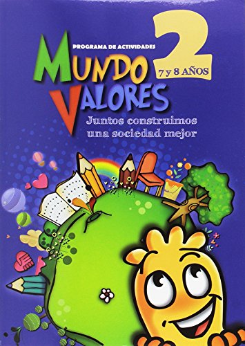 Mundo Valores 2: Juntos construimos un mundo mejor