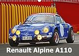 Kalender Renault Alpine A110 (Wandkalender 2019 DIN A3 quer): Ein historischer Edelsportwagen aus Frankreich (Monatskalender, 14 Seiten ) (CALVENDO Mobilitaet)