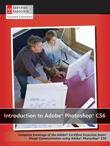 Download Introduction to Adobe Photoshop CS6 with ACA Certification Download Introduction to Adobe Photoshop CS6 with ACA Certification