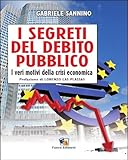 Image de I segreti del debito pubblico: I veri motivi della crisi economica
