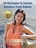 Image de 50 Strategies to Sustain Recovery from Bulimia (English Edition)
