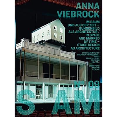 [PDF] Download S AM 09 - Anna Viebrock: Im Raum und aus der Zeit - Bühnenbild als Architektur In Space and Marked by Time - Set Design as Architecture Kostenlos