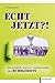 Produktbild Echt jetzt!: Die wirklich wahren Geheimnisse des Ruhrgebiets