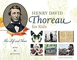 Image de Henry David Thoreau for Kids: His Life and Ideas, with 21 Activities (For Kids series)