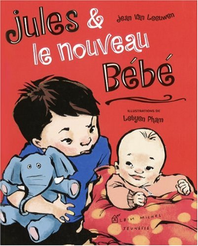 couverture de : Jules et le nouveau B&eacute;b&eacute;