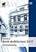 Autodesk Revit Architecture 2017: Praxiseinstieg (mitp Professional) by 