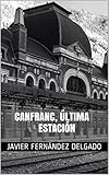 Image de Canfranc, Última Estación