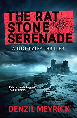 The Rat Stone Serenade: A D.C.I. Daley Thriller, Book 4