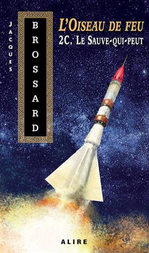 Preisvergleich Produktbild L'oiseau de feu, Tome 2C : Le sauve-qui-peut