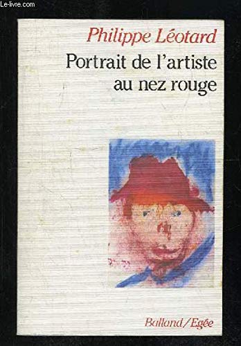 couverture de : Portait de l'artiste au nez rouge