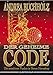 Der geheime Code. Die sensitiven Punkte in Ihrem Horoskop by