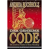 Die Arabischen Punkte Ihre Anwendung In Der Modernen Astrologie Standardwerke Der Astrologie Amazon De Baldini Renzo Schubert Weller Christoph Bucher
