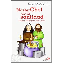 MasterChef de la santidad: Santas y santos para «abrir boca» (Proa)