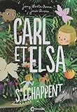 Carl et Elsa s'échappent