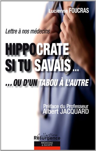Hippocrate si tu savais Hippocrate si tu savais