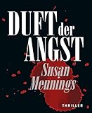Bücher Neuerscheinungen 2022 - Duft der Angst von Susan Mennings