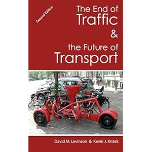The End of Traffic and the Future of Transport: Second Edition (English Edition)