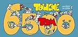 Tom Touché 6500 by 