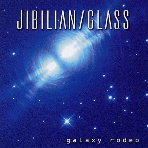 Preisvergleich Produktbild Galaxy Rodeo by Jibilian (2001-06-15)
