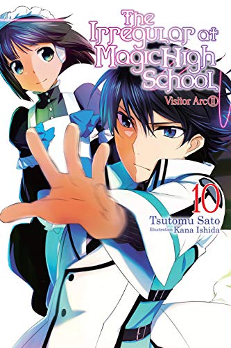 The Irregular at Magic High School, Vol. 10 (light novel): Visitor Arc, Part II (English Edition)