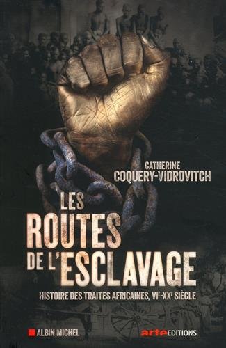 Les routes de l'esclavage