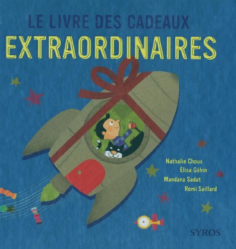 couverture de : livre des cadeaux extraordinaires (Le)