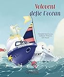 Volovent défie l'océan