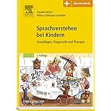 Sprachverstehen Bei Kindern Grundlagen Diagnostik Und Therapie Mit Zugang Zum Elsevier Portal Amazon De Hachul Claudia Schonauer Schneider Wilma Bucher Sprachverstehen Bei Kindern Grundlagen Diagnostik Und Therapie Mit Zugang Zum Elsevier Portal Amazon De Hachul Claudia Schonauer Schneider Wilma Bucher