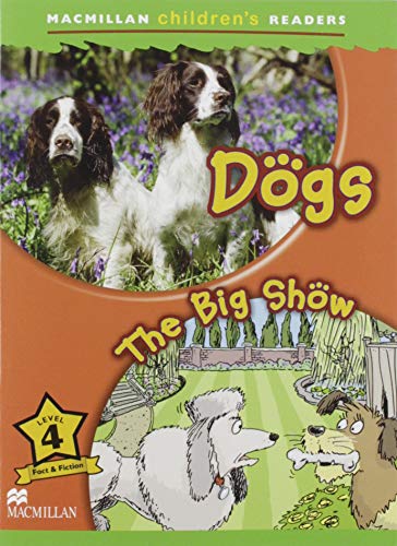 Dogs: The Big Show (MAC Children Readers)