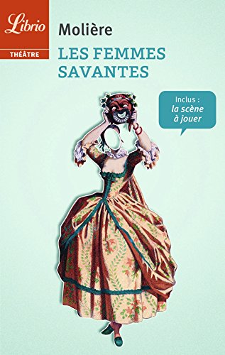 Télécharger Les Femmes savantes (LIBRIO THEATRE t. 585) PDF Ebook En Ligne