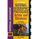 Action und Abenteuer: Geheimnisse der Profi-Fotografie