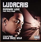 Runaway Love / Girls Gone Wild [Vinyl Single 12''] - Ludacris