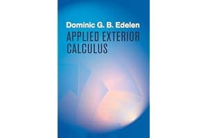 Applied Exterior Calculus (Dover Books on Mathematics)