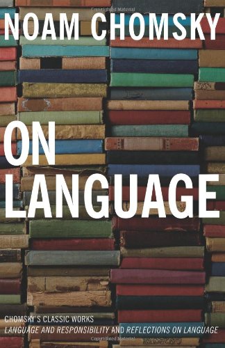 On Language: Chomsky's Classic Works 