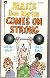 Mad's Don Martin Comes on Strong Mad's Don Martin Comes on Strong